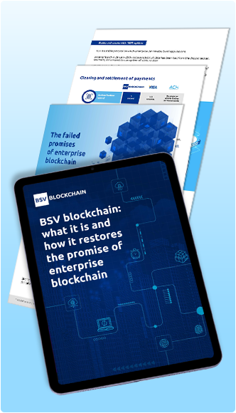 How the BSV Blockchain restored the promise of enterprise blockchain applications ebook